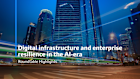 Digital infrastructure and enterprise resilience in the AI-era