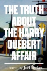 Boy's daydream: <i>The Truth about the Harry Quebert Affair</i>. 