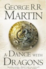 <i>A Dance with Dragons</i> by George R.R. Martin.