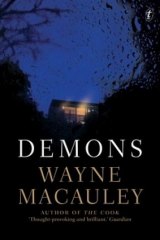 <i>Demons</i>, by Wayne Macauley