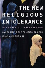 <em>The New Religious Intolerance</em> by Martha Nussbaum. Belknap Press/Harvard, $26.95.