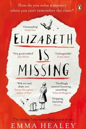 Avalanche of praise: <i>Elizabeth is Missing</i> by Emma Healey.
