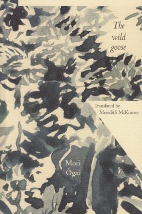 Masterly: The Wild Goose by Mori Ogai brought the author to the fore.