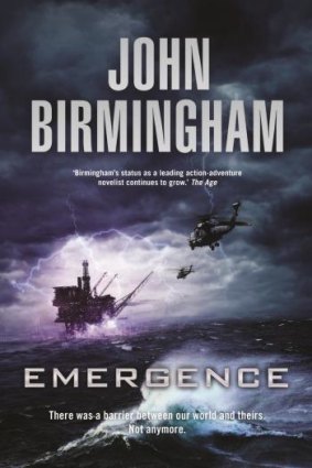 Bloody encounter: <i>Emergence</i>, by John Birmingham.
