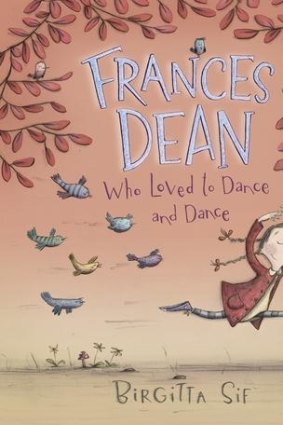 <i>Frances Dean Who Loved to Dance and Dance.</i>