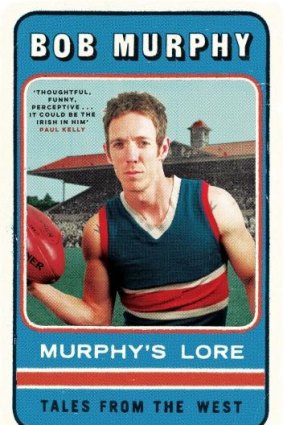 Murphy's Lore, by Bob Murphy.
