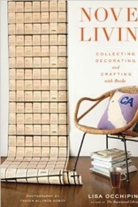 <i>Novel living. Collecting, decorating and crafting with books</i>, by Lisa Occhipinti.