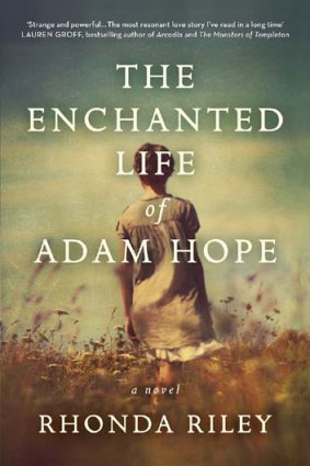 <em>The Enchanted Life of Adam Hope</em> by Rhonda Riley.
