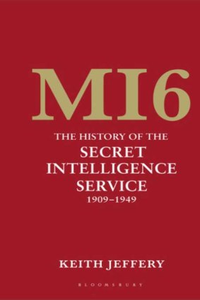 MI6: The History of the Secret Intelligence Service 1909-49.