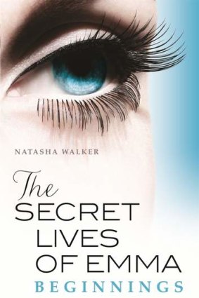 Book one of Natasha Walker's <i>Secret Lives of Emma</i>.