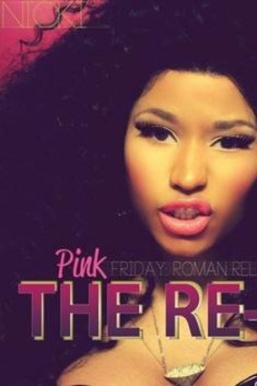 Nicky Minaj "Pink Friday: Roman Reloaded: The Re-up"