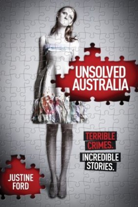 <i>Unsolved Australia</i> by Justine Ford.