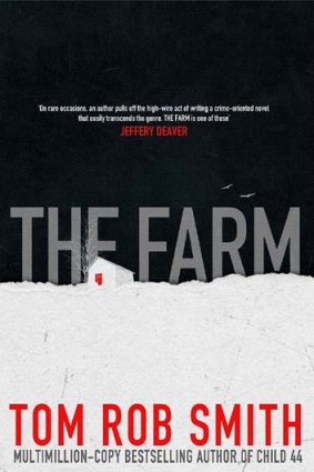 <em>The Farm</em> by Tom Rob Smith.
