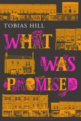 <i>What Was Promised</i>, by Tobias Hill.