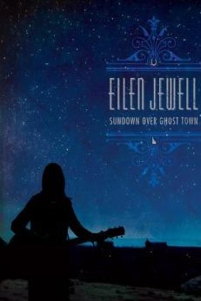 Eilen Jewell: Sundown Over Ghost Town.