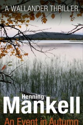Books - AN EVENT IN AUTUMN. By Henning Mankell