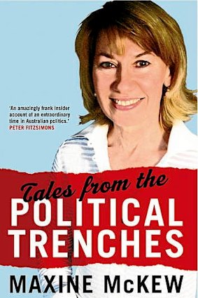 <i>Tales from the Political Trenches</i>, by Maxine McKew.