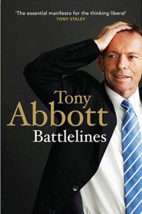 Costly: The price Tony Abbott has to pay for the promotion of Battlelines.