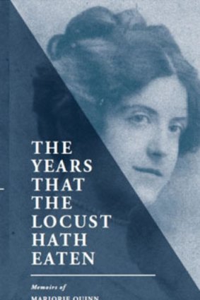 <i>The Years that the Locust Hath Eaten</i> by Marjorie Quinn.