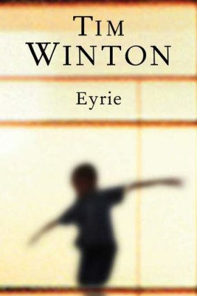 <em>Eyrie</em> by Tim Winton.