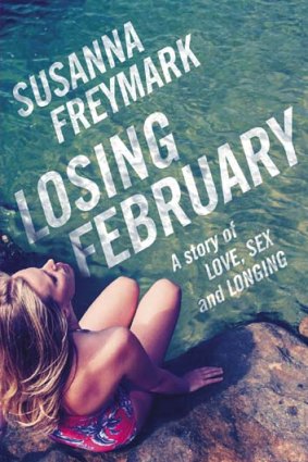 <em>Losing February</em> by Susanna Freymark. Pan Macmillan, $29.99.