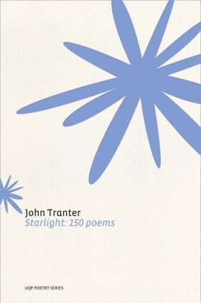 <i>Starlight: 150 Poems</i> by John Tranter.