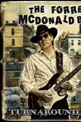 Guitar man: Turnaround Blues by The Forrest McDonald Band.