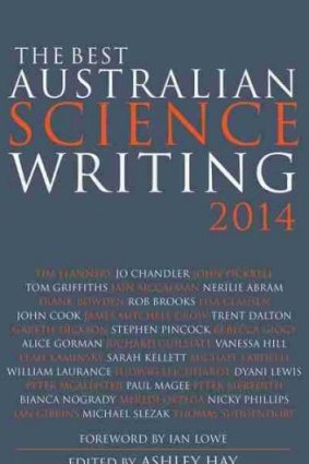 The Best Australian Science Writing 2014, edited by Ashley Hay.