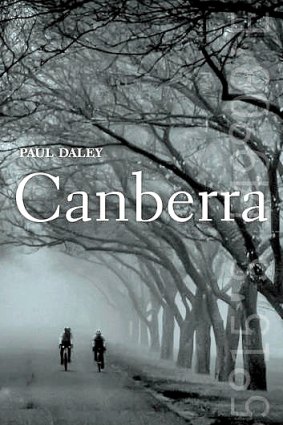 <i>Canberra,</i> by Paul Daley.