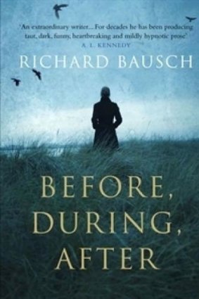 September 11: <i>Before, During, After</i> by Richard Bausch.