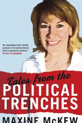 Maxine McKew's book <i>Tales from the Political Trenches</i>.