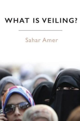 Wide-ranging overview: <i>What is Veiling?</i> by Sahar Amer.