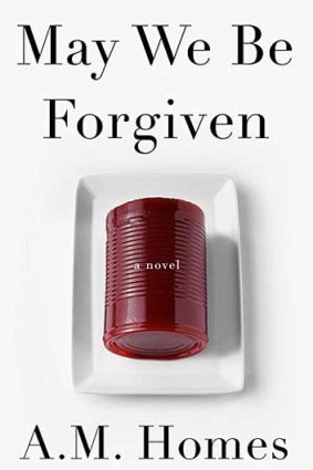 <em>May We Be Forgiven</em> by A.M. Homes. Granta, $29.99.