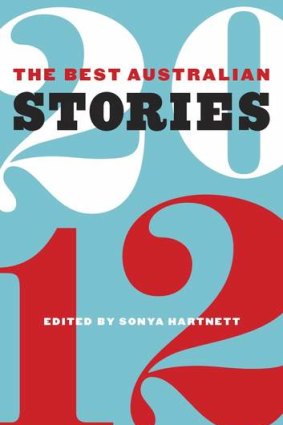 Plot driven ... the Best Australian Stories 2012.