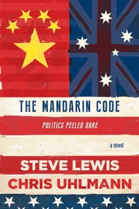 Hacking: Truth lurks behind fiction in The Mandarin Code by Steve Lewis and Chris Uhlmann.