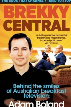 Controversial memoir: Adam Boland's <i>Brekky Central</i>.