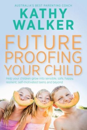 <i>Future Proofing Your Child</i>, by Kathy Walker. (Viking, $32.99.)