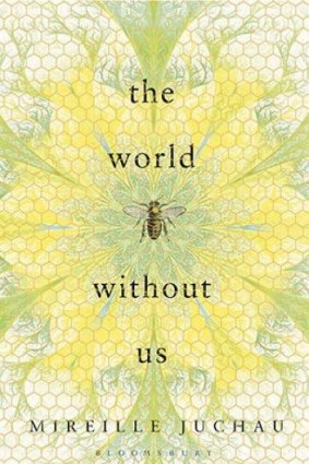 <i>The World Without Us</i> by Mireille Juchau.