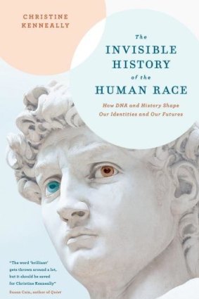 Fascinating: <i>The Invisible History Of The Human Race</i> by Christine Kenneally.