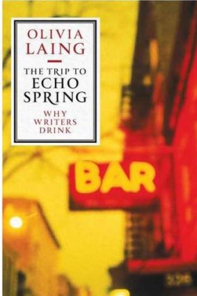<i>The Trip to Echo Spring</i>, by Olivia Laing.