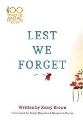 <i>Lest We Forget</i>, by Kerry Brown.