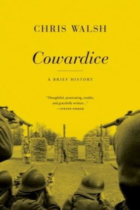 <i>Cowardice, A Brief History</i>, by Chris Walsh. 