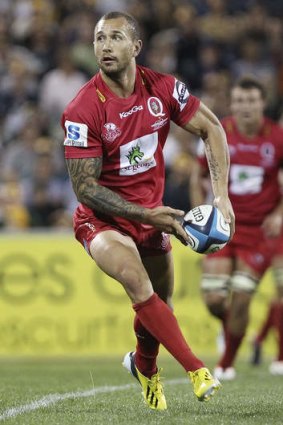 Get ready: Queensland Reds' Quade Cooper prepares to pass the ball against the Brumbies earlier this month.