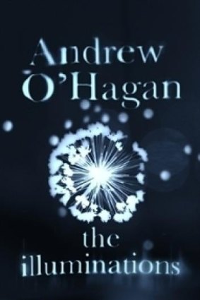 <i>The Illuminations</i> by Andrew O'Hagan