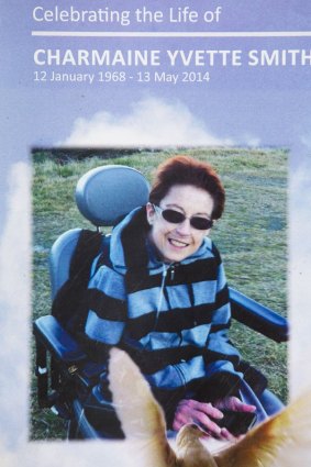 Charmaine Smith was in a wheelchair towards the end of her life