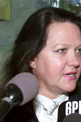 Gina Rinehart: Not happy.