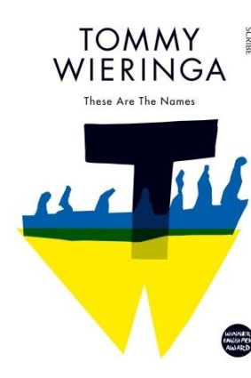 <i>These Are the Names</i>, by Tommy Wieringa.
