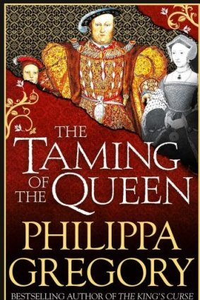 The Taming of the Queen,  Philippa Gregory