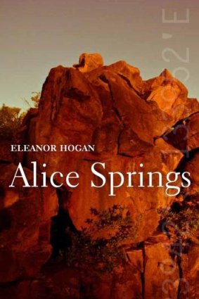 <i>Alice Springs</i>, by Eleanor Hogan.