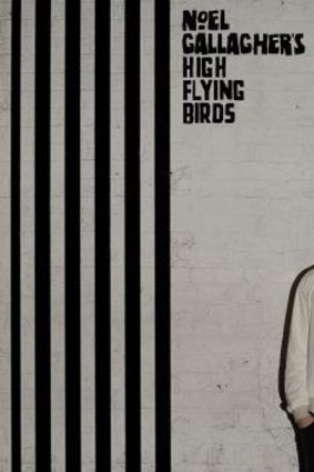 Noel Gallagher's High Flying Birds' <i>Chasing Yesterday</i>.